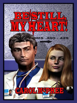 cover image of Be Still, My Heart